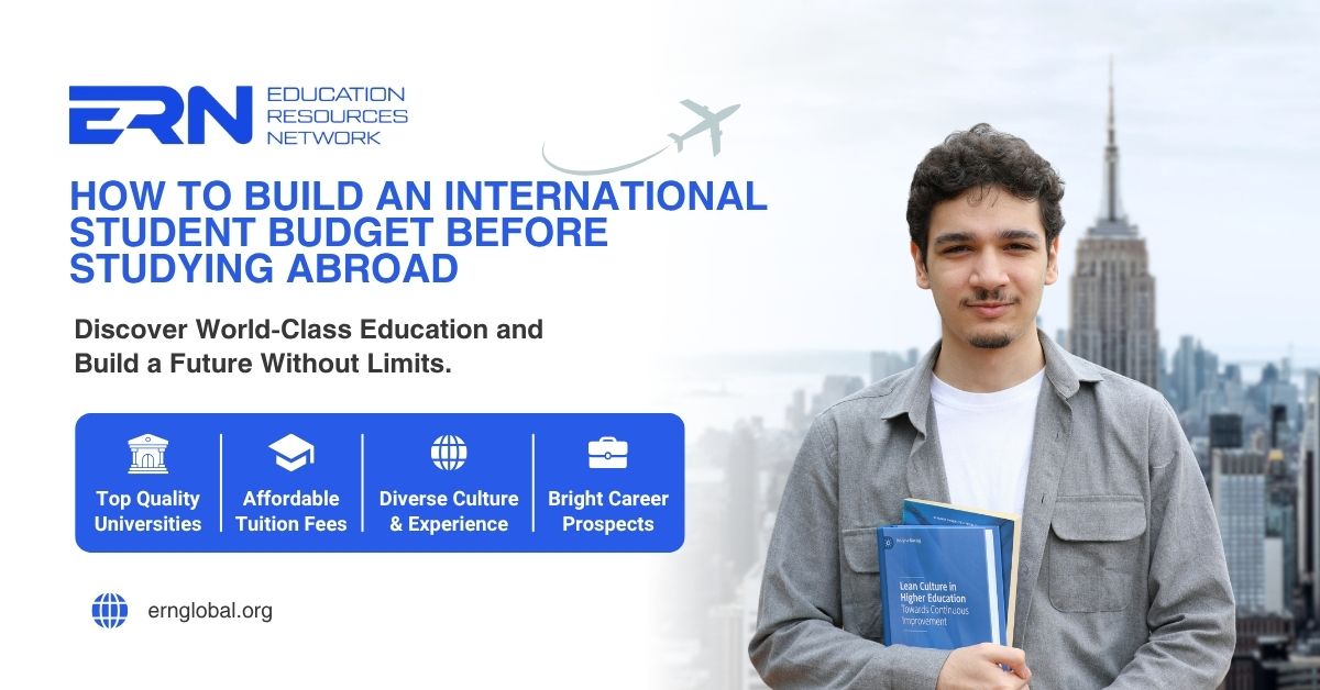 How to Build an International Student Budget Before Studying Abroad